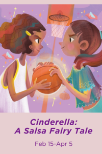 Cinderella: A Salsa Fairy Tale